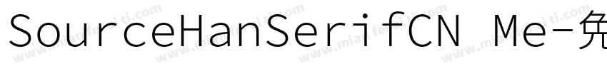 SourceHanSerifCN Me字体转换